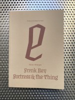 Frenk Bey, Fortress & the Thing