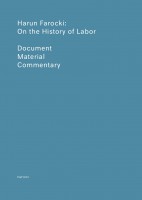 HaFI 013 – Harun Farocki: On the History of Labor