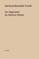 HaFI 004 - Gerhard Benedikt Friedl: An Approach by Helmut Färber