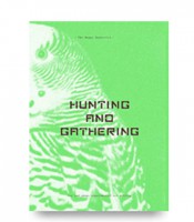 The Happy Hypocrite #2: Hunting and Gathering