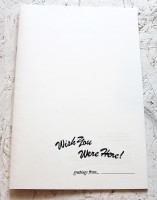 Wish You Were Here! 