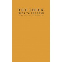 The Idler # 43 - Back to the land