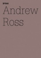 Andrew Ross: The Exorcist and the Machines - dOCUMENTA (13): 100 Notizen - 100 Gedanken No. 044
