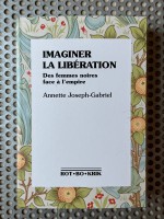 IMAGINER LA LIBÉRATION – Des femmes noires face à l'empire