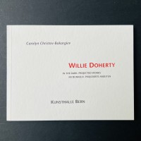 Willie Doherty: In The Dark. Projected Works / Im Dunkeln Projizierte Arbeiten