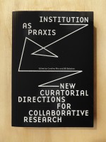 Institution as Praxis 