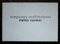 temporary architectures / temporäre architekturen