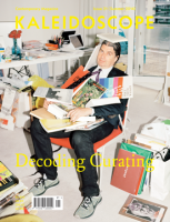 Kaleidoscope #21 - Decoding Curating