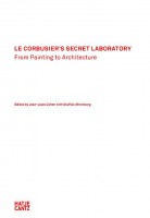 Le Corbusier's Secret Laboratory