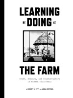 Learning by Doing at the Farm: Craft, Science and Counterculture in Modern California