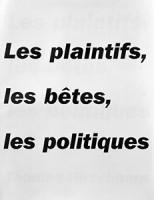 Les plaintifs, les bêtes, les politiques