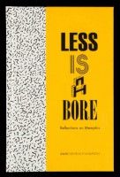 Less is a Bore. Reflections on Memphis