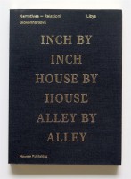 Libya: Inch by Inch, House by House, Alley by Alley (2nd Ed.)
