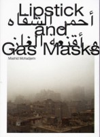 Lipstick and Gas Masks