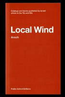 Local Wind, Aroch. Catalogs and books published by Israeli artists in the 70s and 80s