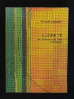 Lucrèce, de l’altérité ou la mort immortelle