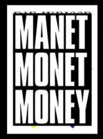 Manet Monet Money