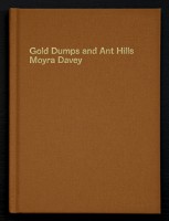 Gold Dumps and Ant Hills