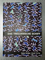 DAS TREUJANISCHE SCHIFF