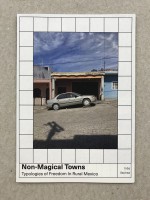Non-Magical Towns: Typologies of Freedom in Rural Mexico
