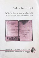 NS-Opfer unter Vorbehalt. Homosexuelle Männer in Berlin nach 1945