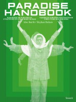 Paradise Handbook: Handbook on Subversive Strategies of a Film Made in Iran
