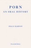 Porn: An Oral History