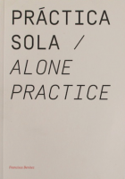 Práctica Sola / Alone Practice