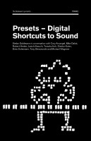 Presets – Digital Shortcuts to Sound