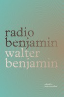 Radio Benjamin by Walter Benjamin