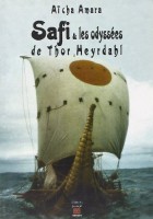 Safi et les Odyssees de Thor Heyrdahl