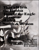 That's When the Rabbit Tought the Eagle a Lesson With a Smith & Wesson