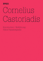 100 Notizen - 100 Gedanken (100 Notes – 100 Thoughts): No. 021, Cornelius Castoriadis