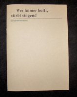 Wer Immer Hofft, Stirbt Singend