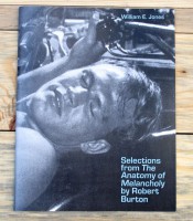 Selections from the Anatomy of Melancholy by Robert Burton