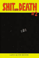 Shit and Death #2