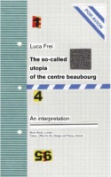 The so-called utopia of the centre beaubourg