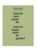 Here's the Answer, What's the Question?