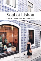 SOUL OF LISBON – 30 EINZIGARTIGE ERLEBNISSE