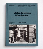 Stefan Kiełsznia: Ulica Nowa 3
