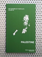 The Funambulist Pamphlets 6: Palestine