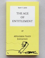 The Age of Entitlement, or Affordable Tooth Extraction