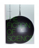 The Fiction of Science