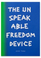 The Unspeakable Freedom Device