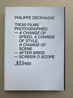 Trois films photographiés – A Change of Speed, a Change of Style, a Change of Scene – After Birds – Screen O Scope
