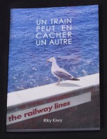 UN TRAIN PEUT EN CACHER UN AUTRE