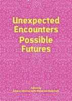 Unexpected Encounters - Possible Futures
