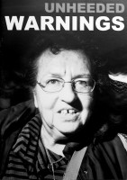 Unheeded Warnings