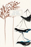 Voyage, War, Exile: Three Essays