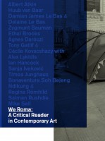 We Roma: A Critical Reader in Contemporary Art